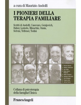 I PIONIERI DELLA TERAPIA FAMILIARE