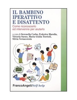 BAMBINO IPERATTIVO E DISATTENTO. COME RI