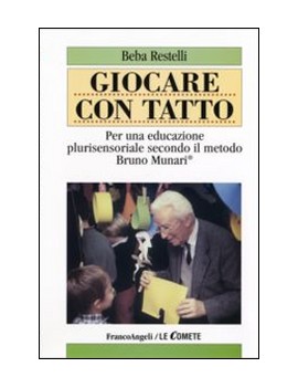 GIOCARE CON TATTO. PER UNA EDUCAZIONE PL