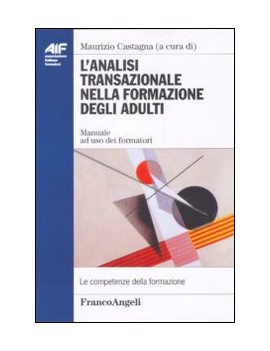 L'ANALISI TRANSAZIONALE NELLA FORMAZIONE