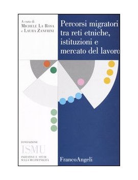 PERCORSI MIGRATORI TRA RETI ETNICHE, IST