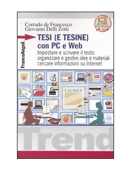 TESI (E TESINE) CON PC E WEB. IMPOSTARE