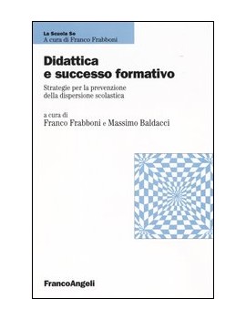 DIDATTICA E SUCCESSO FORMATIVO. STRATEGI