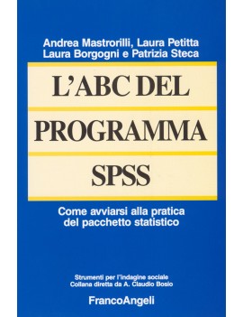 L'ABC DEL PROGRAMMA SPSS. COME AVVIARSI