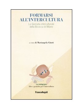 FORMARSI ALL'INTERCULTURA. LA GIORNATA I