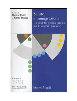 SALUTE E IMMIGRAZIONE. UN MODELLO TEORIC