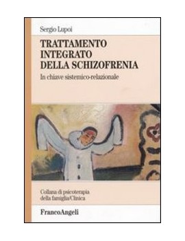 TRATTAMENTO INTEGRATO DELLA SCHIZOFRENIA