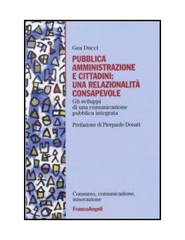 PUBBLICA AMMINISTRAZIONE E CITTADINI: