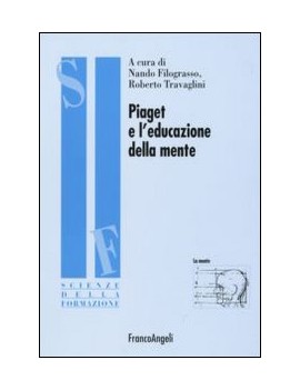 PIAGET E L'EDUCAZIONE DELLA MENTE