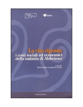 LA VITA RIPOSTA: I COSTI SOCIALI ED ECON