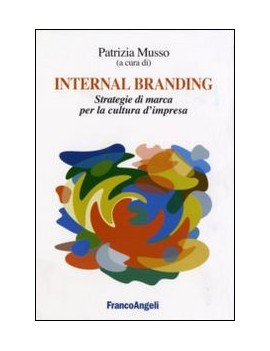 INTERNAL BRANDING. STRATEGIE DI MARCA PE