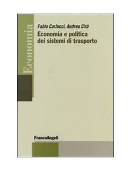 ECONOMIA E POLITICA DEI SISTEMI DI TRASP