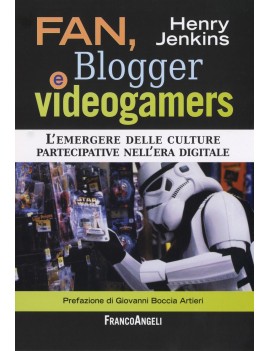 FAN, BLOGGER E VIDEOGAMERS. L'emergere delle culture partecipative nell'era digitale