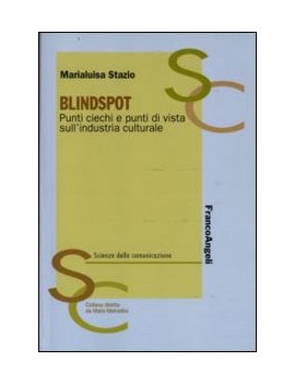 BLINDSPOT. PUNTI CIECHI E PUNTI DI VISTA