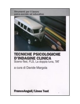 TECNICHE PSICOLOGICHE D'INDAGINE CLINICA