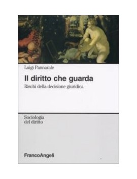 IL DIRITTO CHE GUARDA. RISCHI DELLA DECI