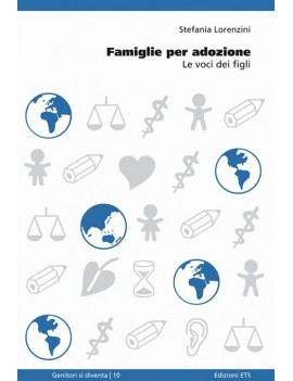 FAMIGLIE PER ADOZIONE. LE VOCI DEI FIGLI