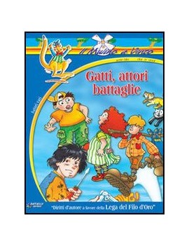 GATTI ATTORI BATTAGLIE