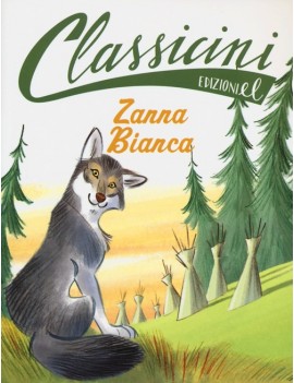 ZANNA BIANCA DI JACK LONDON