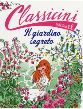 GIARDINO SEGRETO DI FRANCES H. BURNETT (