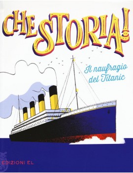 NAUFRAGIO DEL TITANIC (IL)