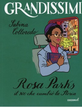 ROSA PARKS. IL NO CHE CAMBI? LA STORIA