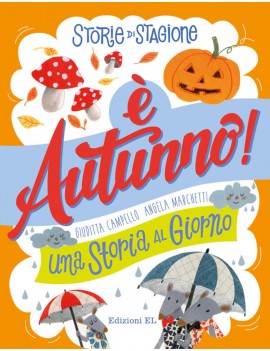 ? AUTUNNO. UNA STORIA AL GIORNO