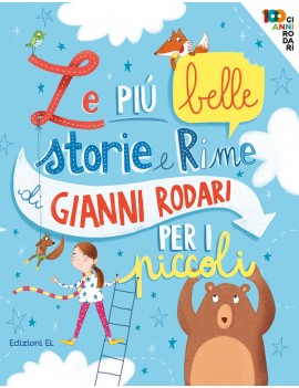 PIÙ BELLE STORIE E RIME DI GIANNI RODARI