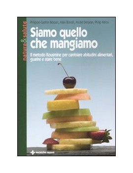 SIAMO QUELLO CHE MANGIAMO. IL METODO KOU