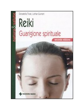 REIKI. GUARIGIONE SPIRITUALE