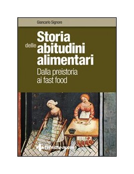 STORIA DELLE ABITUDINI ALIMENTARI