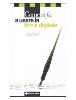 COME SI FA A USARE LA FIRMA DIGITALE