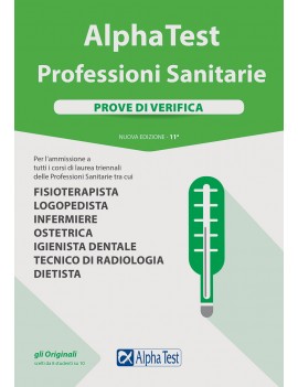 ALPHA TEST. PROFESSIONI SANITARIE. PROVE