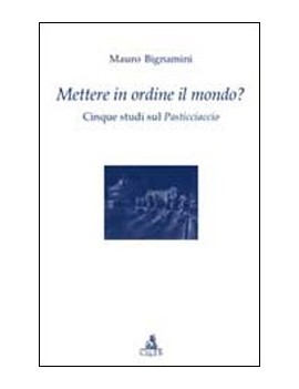 METTERE IN ORDINE IL MONDO? CINQUE STUDI