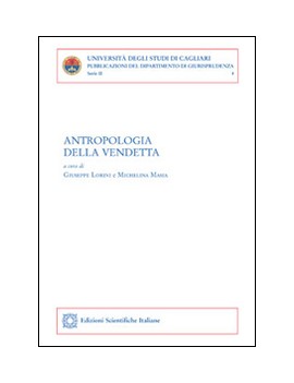 ANTROPOLOGIA DELLA VENDETTA