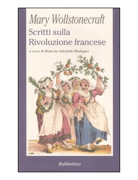 SCRITTI SULLA RIVOLUZIONE FRANCESE