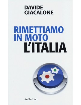 RIMETTIAMO IN MOTO L'ITALIA