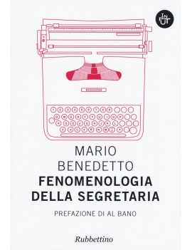 FENOMENOLOGIA DELLA SEGRETARIA