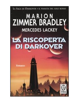 RISCOPERTA DI DARKOVER. LA SAGA DI DARKO