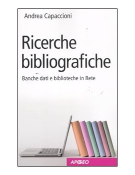 ve RICERCHE BIBLIOGRAFICHE. BANCHE DATI