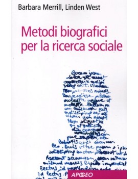 METODI BIOGRAFICI PER LA RICERCA SOCIALE