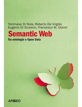 SEMANTIC WEB. TRA ONTOLOGIE E OPEN DATA