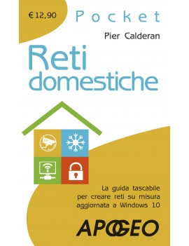 RETI DOMESTICHE. LA GUIDA TASCABILE PER