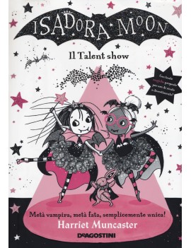 TALENT SHOW. ISADORA MOON (IL)