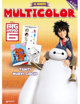 BIG HERO 6. IL NUOVO MULTICOLOR