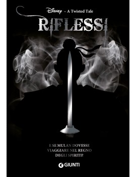 RIFLESSI. A TWISTED TALE