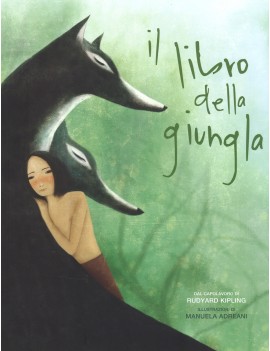 LIBRO DELLA GIUNGLA DA RUDYARD KIPLING.