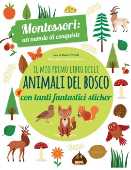 MIO PRIMO LIBRO DEGLI ANIMALI DEL BOSCO.