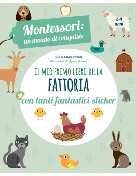 MIO PRIMO LIBRO DELLA FATTORIA. 3-4 ANNI