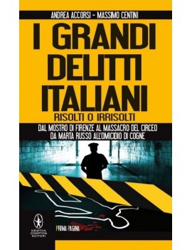 GRANDI DELITTI ITALIANI RISOLTI O IRRISO